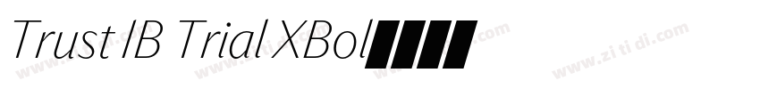 Trust 1B Trial XBol字体转换 Trust 1B Trial XBol字体转换